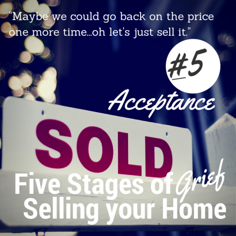 5 Stages of Selling your Home #5
